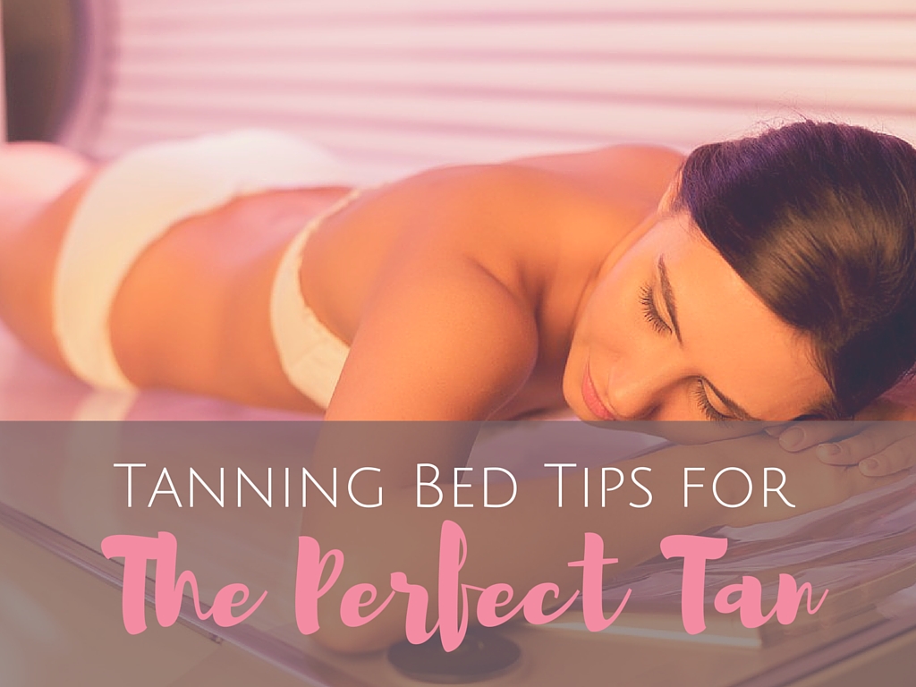 Tanning Bed Tips For The Perfect Tan