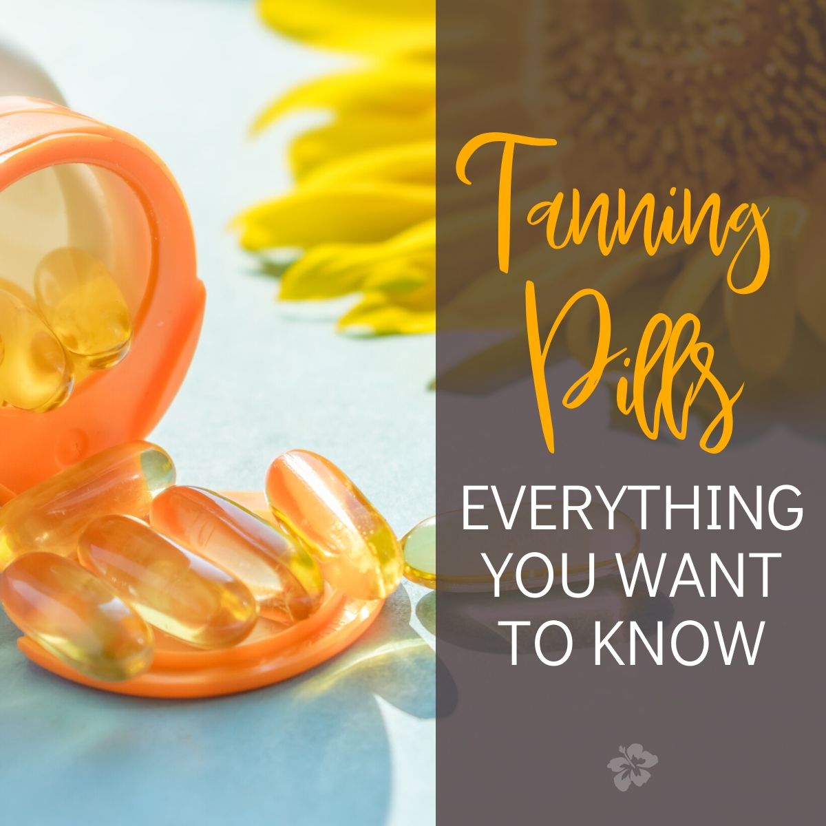 Tanning Pills Every Question You Have Answered